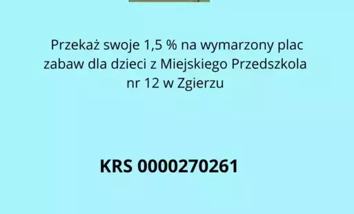 Zdjęcie do Przekaż swoje 1,5 % na nasze przedszkole 